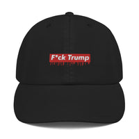 Censored F*ck Trump Rebel Blood X Champion Dad Hat